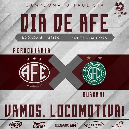 Hoje tem Ferroviária contra o Guarani pelo Paulistão 2021!