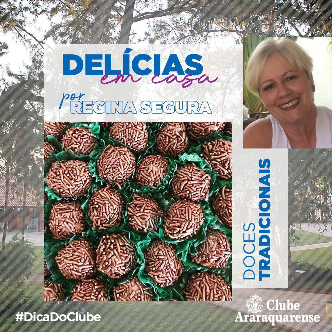 Delícias em casa por Regina Segura!