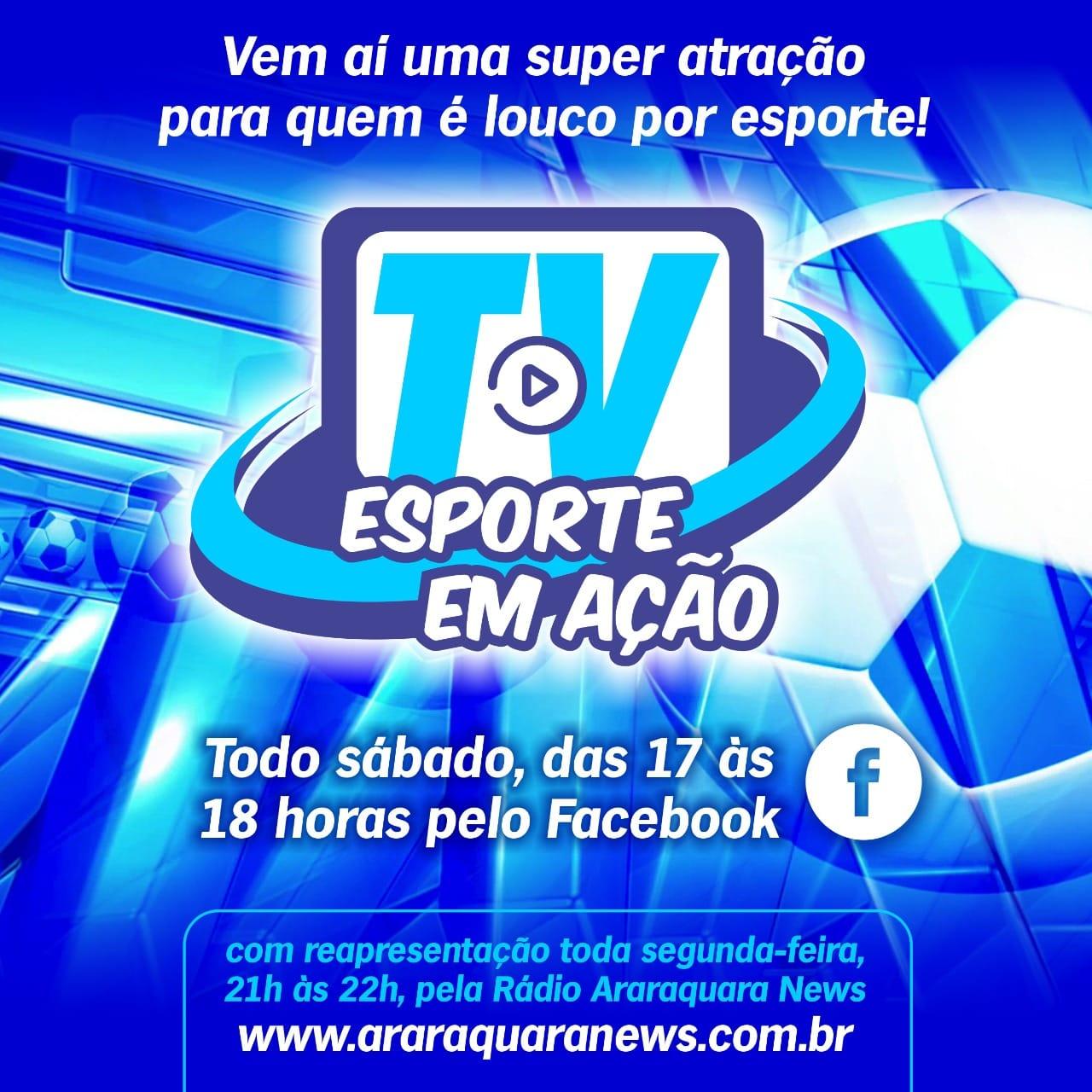 Nesta Segunda-feira 03/05 das 21h00 às 22h00 tem TV Esporte em Ação no Araraquara News!