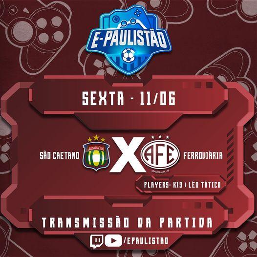Ferroviária x São Caetano pelo E-Paulistão 2021!