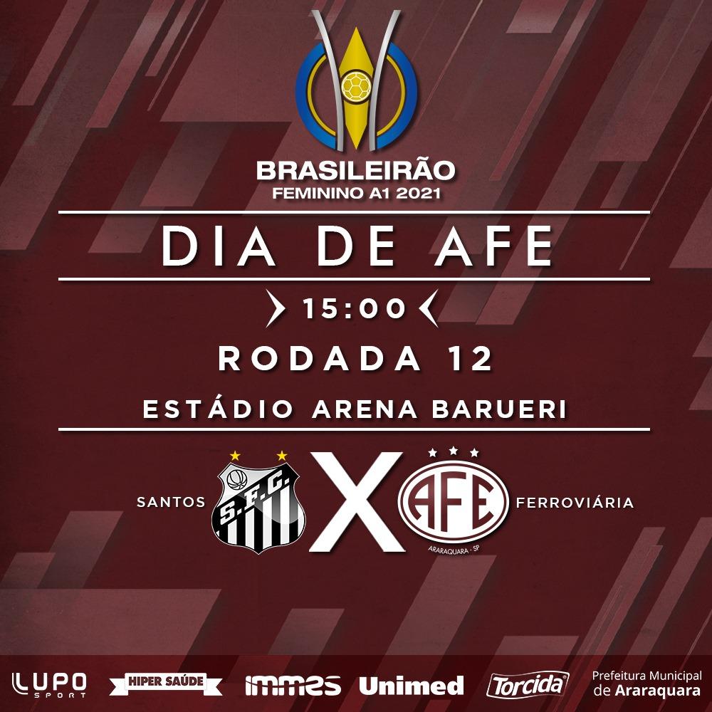 Hoje tem Ferroviária contra o Santos pelo Brasileirão 2021!