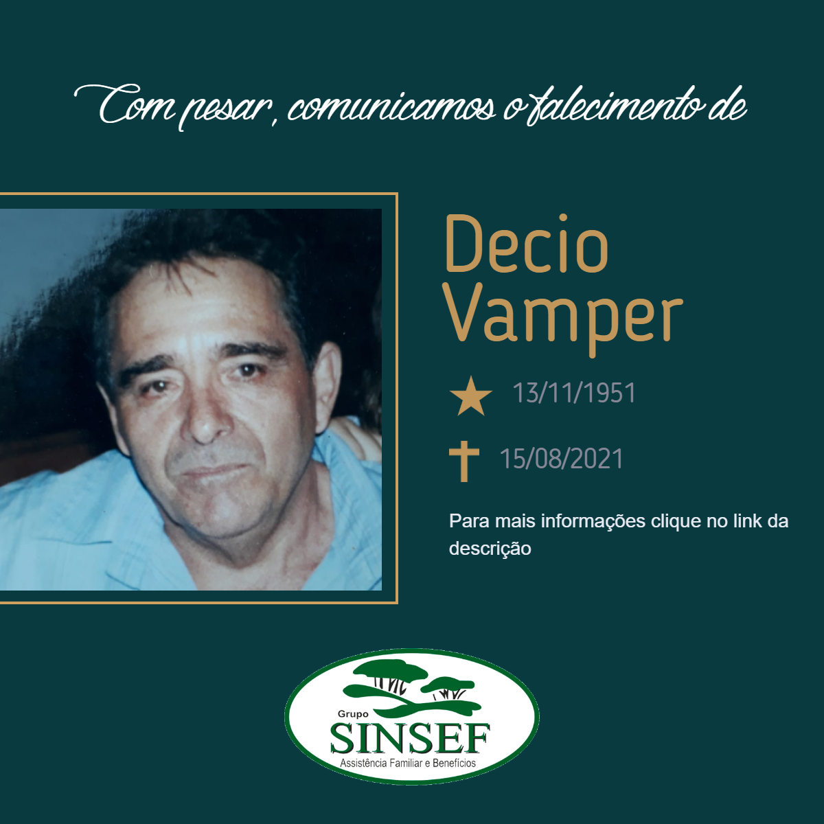 Com pesar, o Grupo Sinsef se despede do Sr Decio Vamper