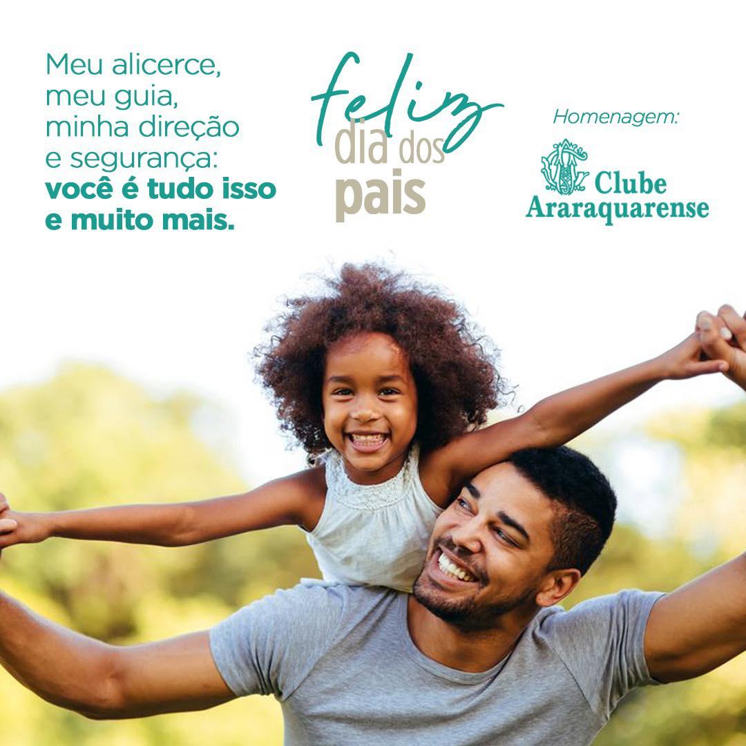 Feliz Dia dos Pais ! Uma mensagem do Clube Araraquarense!