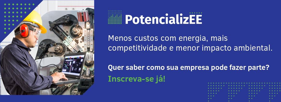 Programa PotencializEE pretende ampliar a eficiência energética na indústria