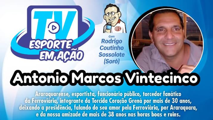 TV ESPORTE EM AÇÃO COM ANTONIO MARCOS VINTECINCO!