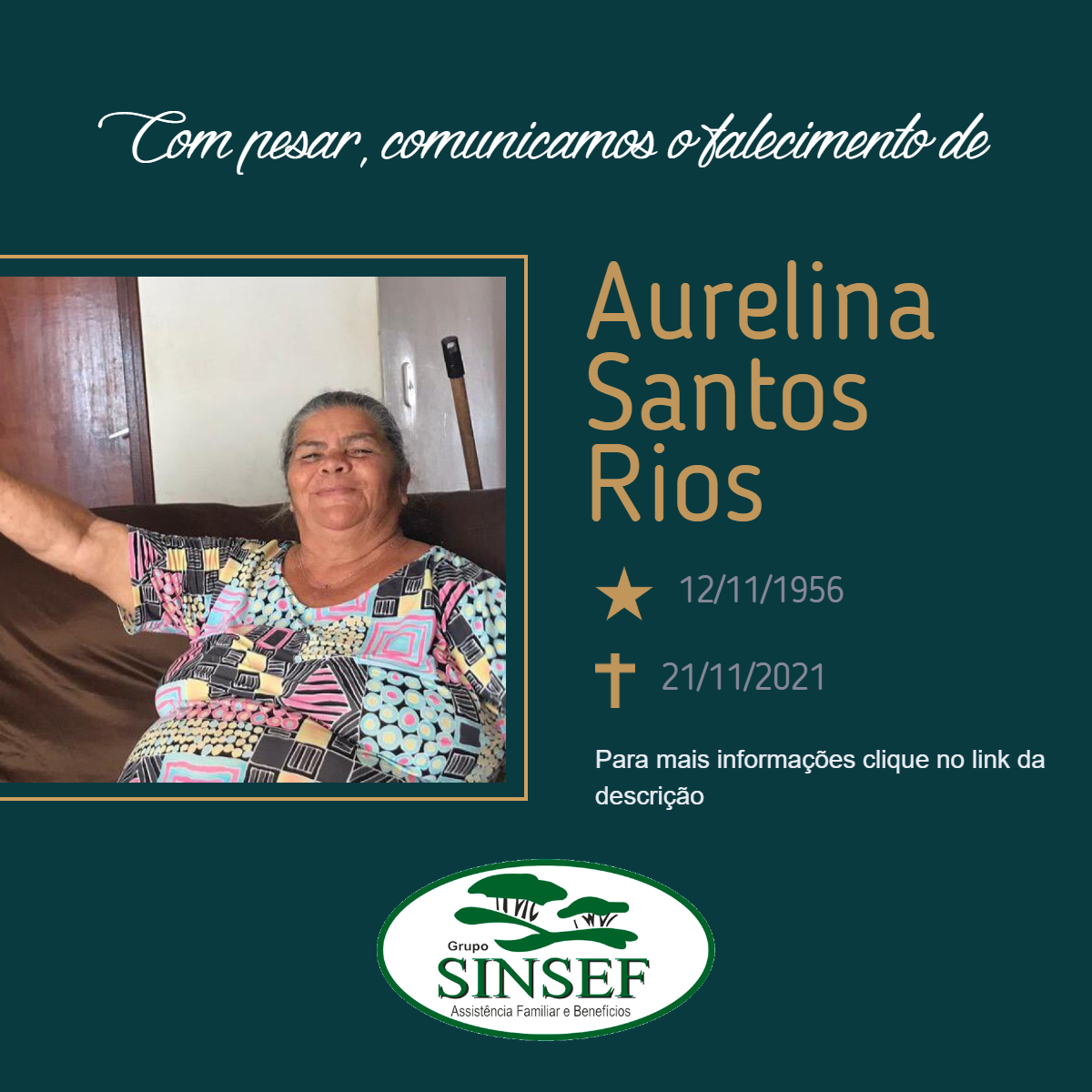 Com Pesar o Grupo Sinsef Comunica o Falecimento da Sra. Aurelina Santos Rios