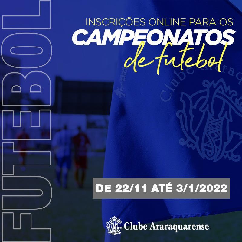 Campeonatos de Futebol do Clube Araraquarense 2022!