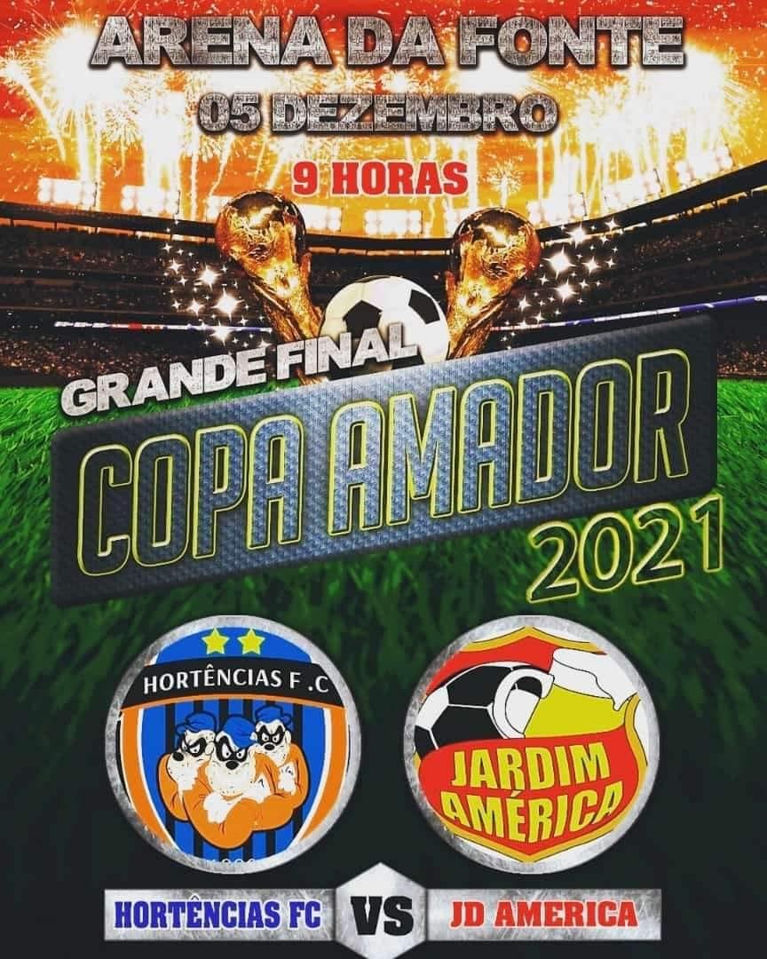 Jardim América e Hortências decidem Torneio Início Copa Amadorzão de Araraquara 2021 na Fonte Luminosa!