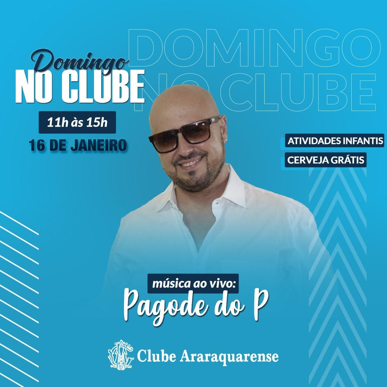 Domingo e muita música boa com Pagode do P no Clube Araraquarense!