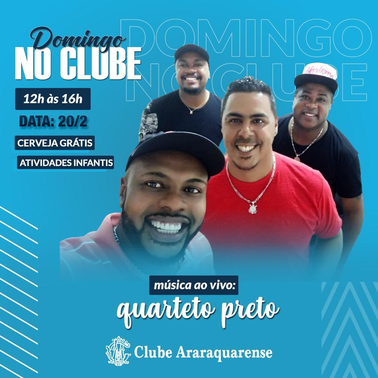 Domingo e muita música boa com Quarteto Preto no Clube Araraquarense!