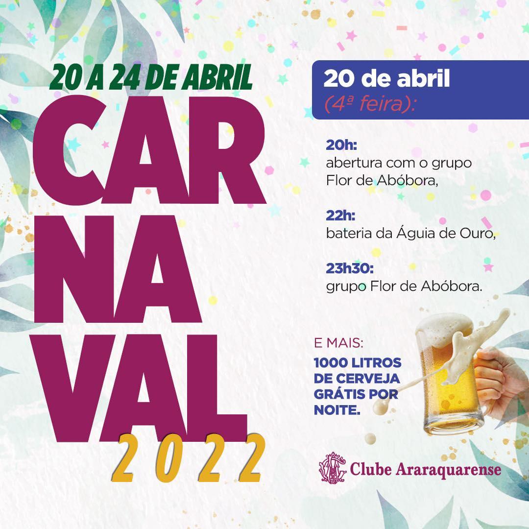  Chegou o dia : Carnaval 2022 no Clube Araraquarense!