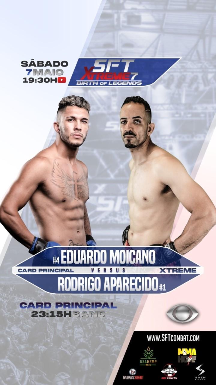 Rodrigo Aparecido enfrenta Eduardo Moicano no SFT Xtreme7 2022!