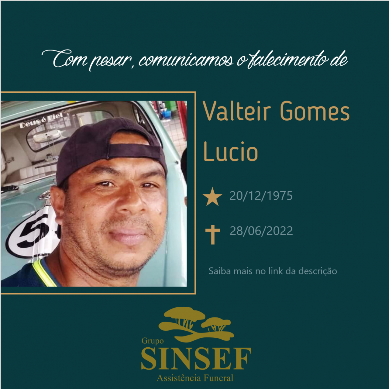Com pesar, o Grupo Sinsef se despede do Sr. Valteir Gomes Lucio
