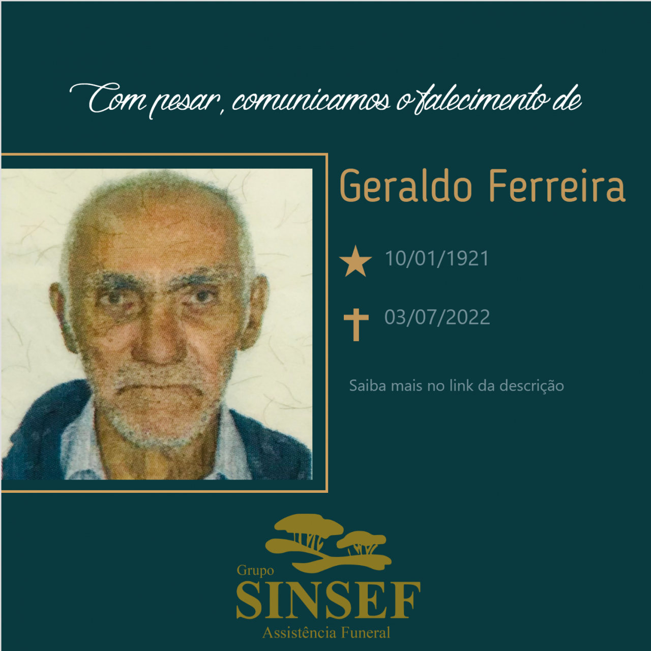 Com pesar, o Grupo Sinsef se despede do Sr. Geraldo Ferreira