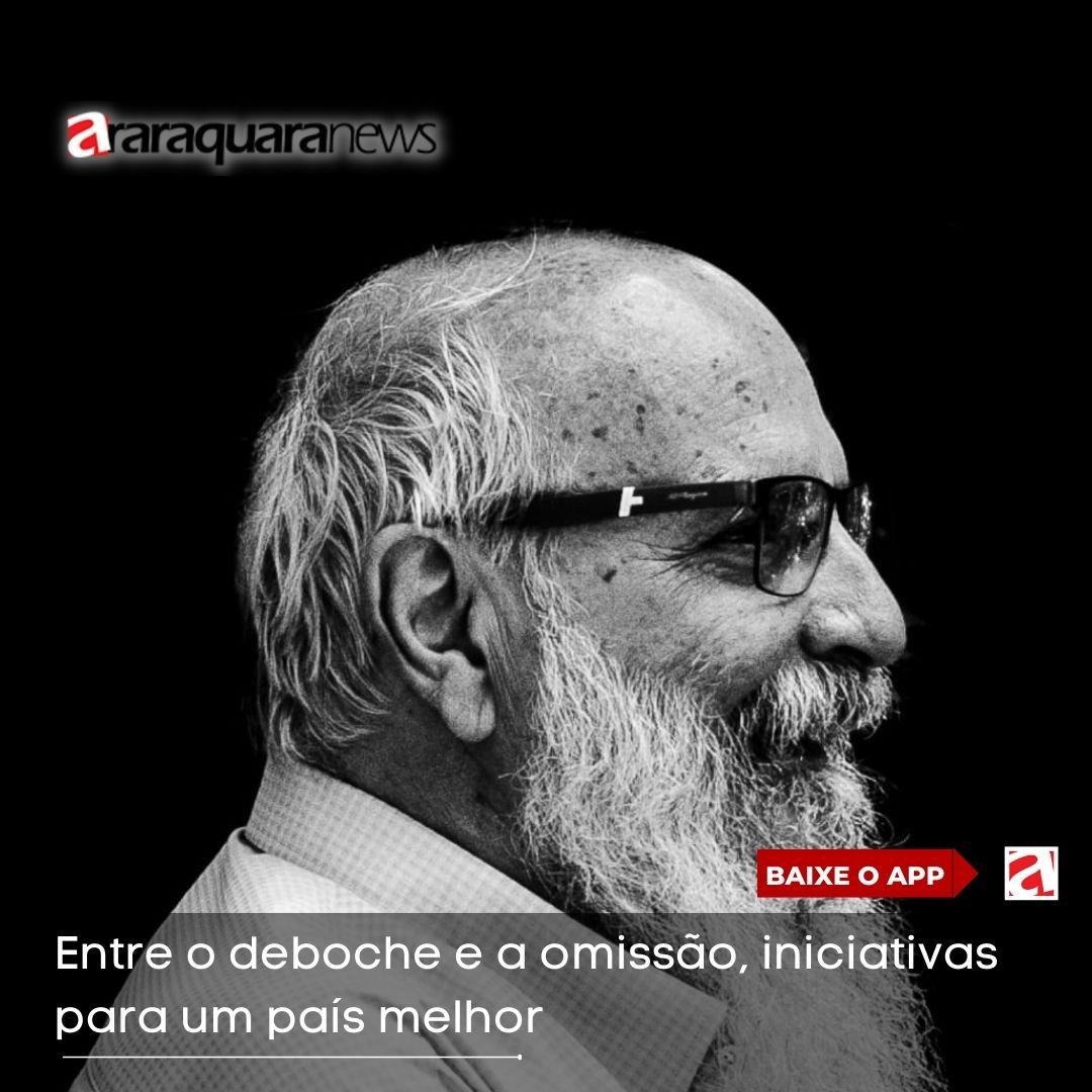 Entre o deboche e a omissão, iniciativas para um país melhor   