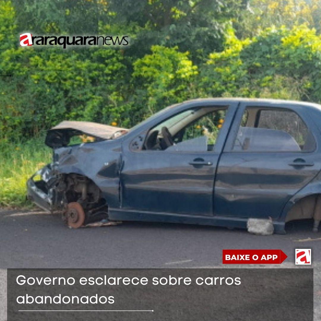 Governo esclarece sobre carros abandonados