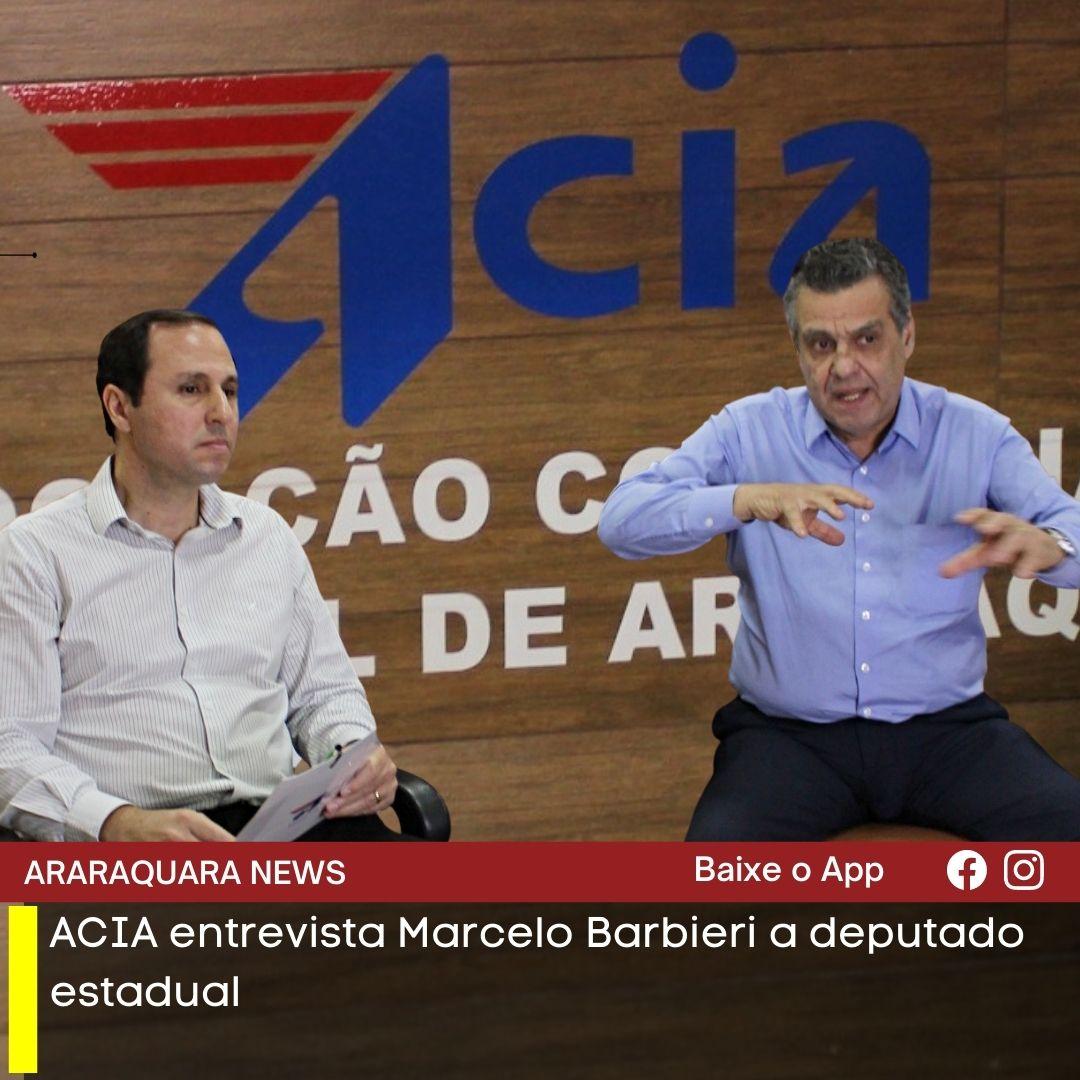 ACIA entrevista Marcelo Barbieri a deputado estadual