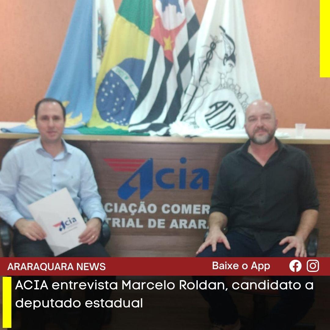 ACIA entrevista Marcelo Roldan, candidato a deputado estadual