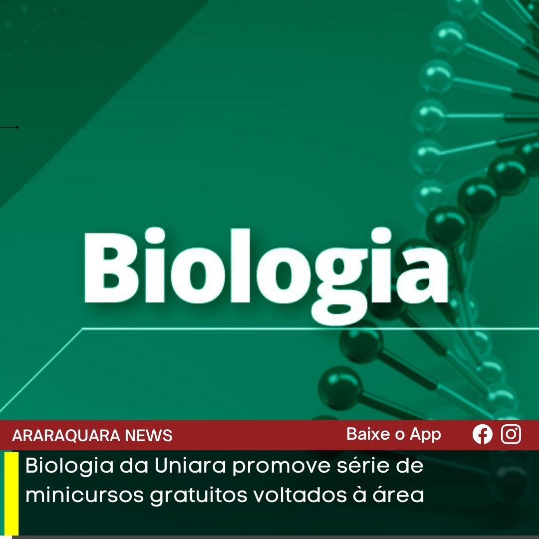 Biologia da Uniara promove série de minicursos gratuitos voltados à área