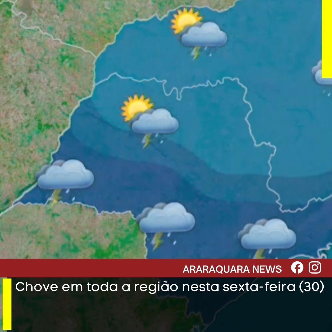 Chove em toda a região nesta sexta-feira (30)