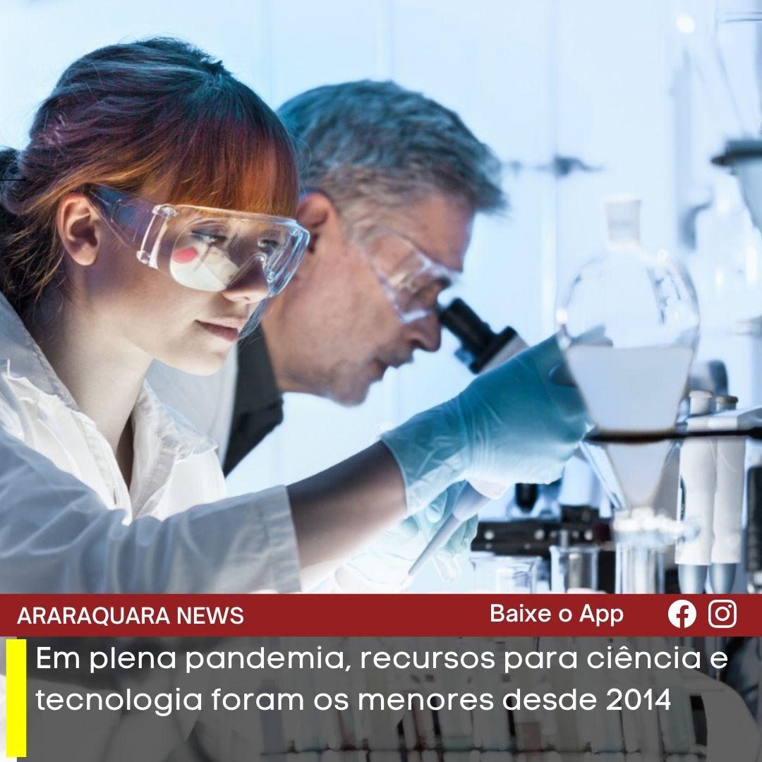 Em plena pandemia, recursos para ciência e tecnologia foram os menores desde 2014
