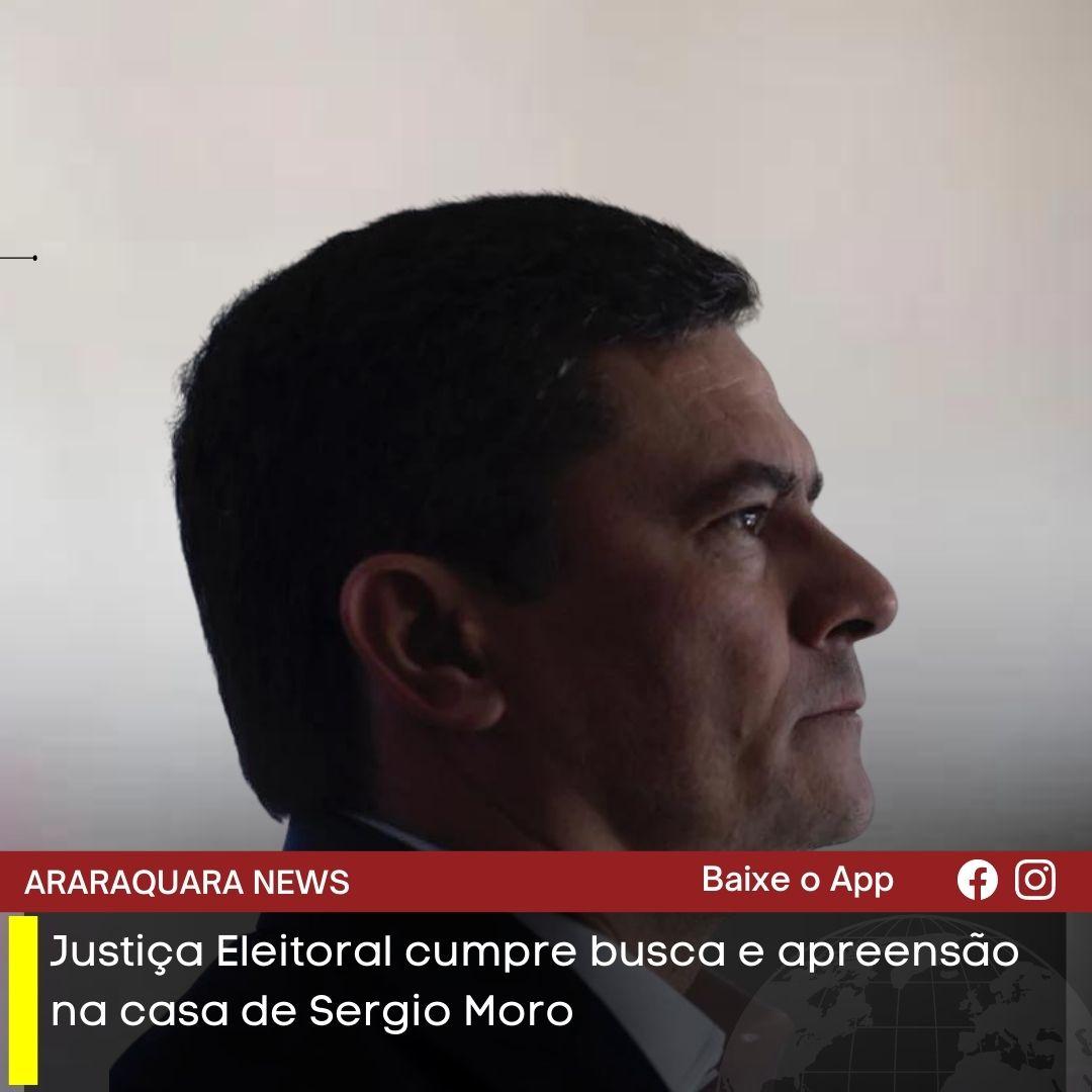 Justiça Eleitoral cumpre busca e apreensão na casa de Sergio Moro