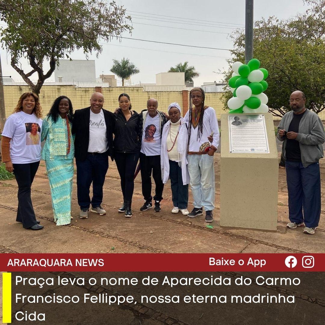 Praça leva o nome de Aparecida do Carmo Francisco Fellippe, nossa eterna madrinha Cida