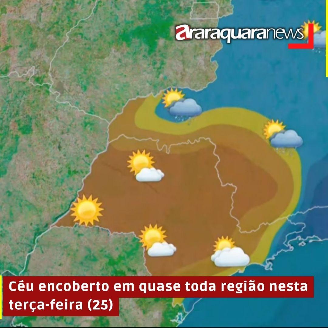 Céu encoberto em quase toda região nesta terça-feira (25)