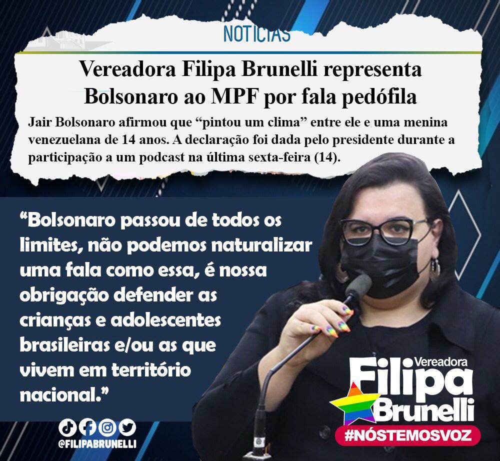 Vereadora Filipa Brunelli representa Bolsonaro ao MPF por fala pedófila.