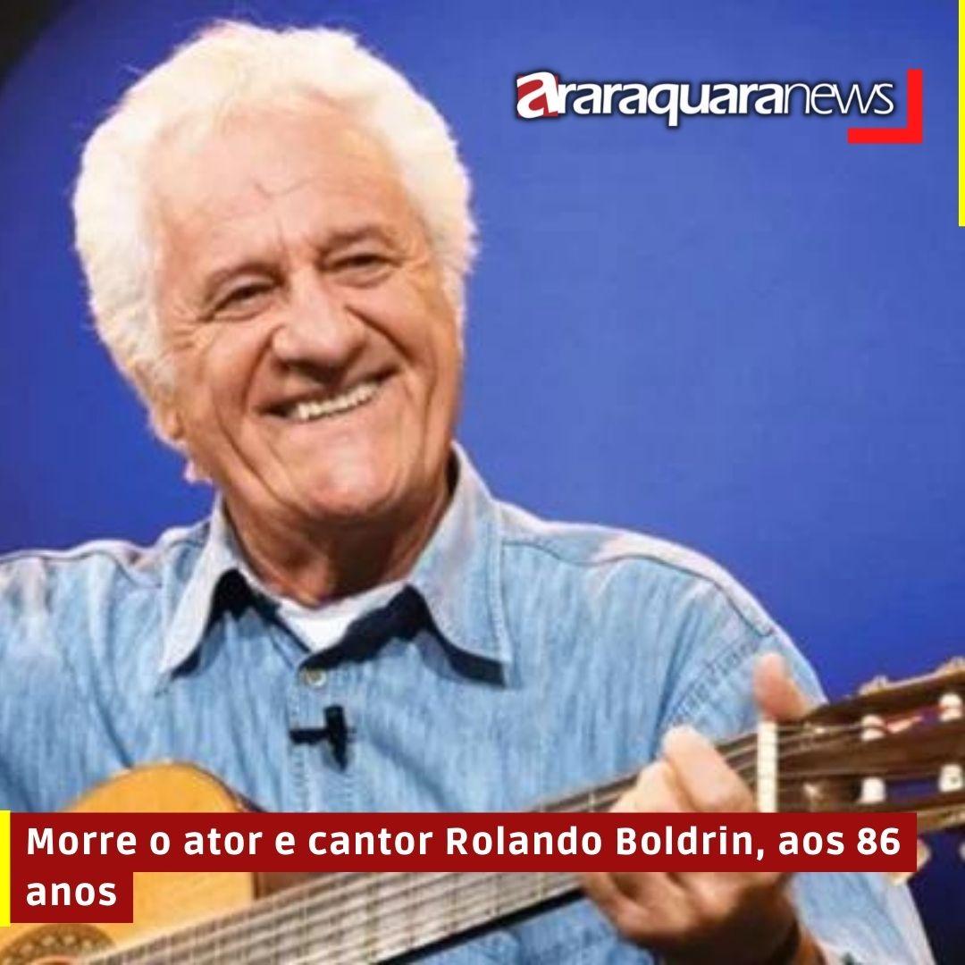 Morre o ator e cantor Rolando Boldrin, aos 86 anos