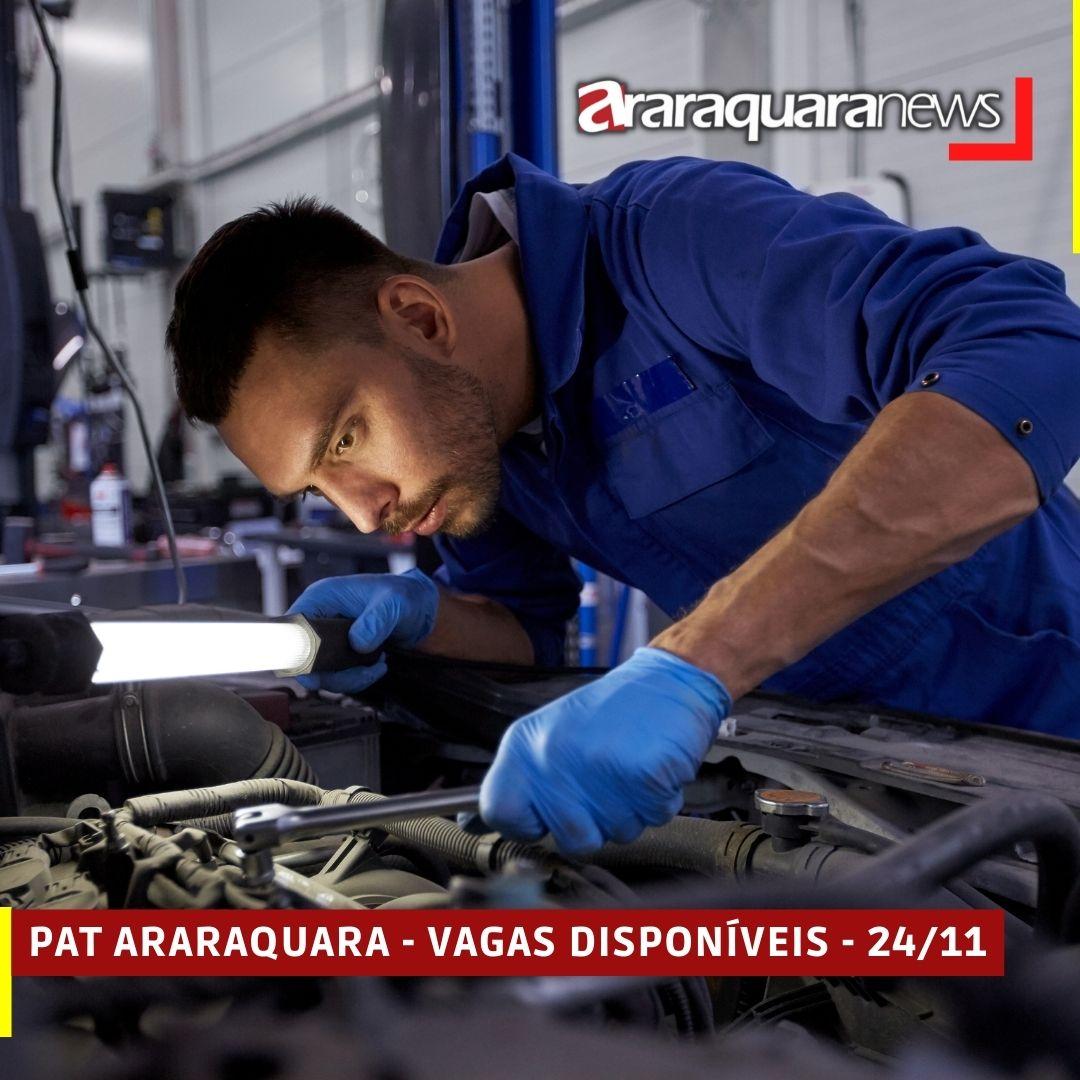 PAT ARARAQUARA - VAGAS DISPONÍVEIS - 24/11