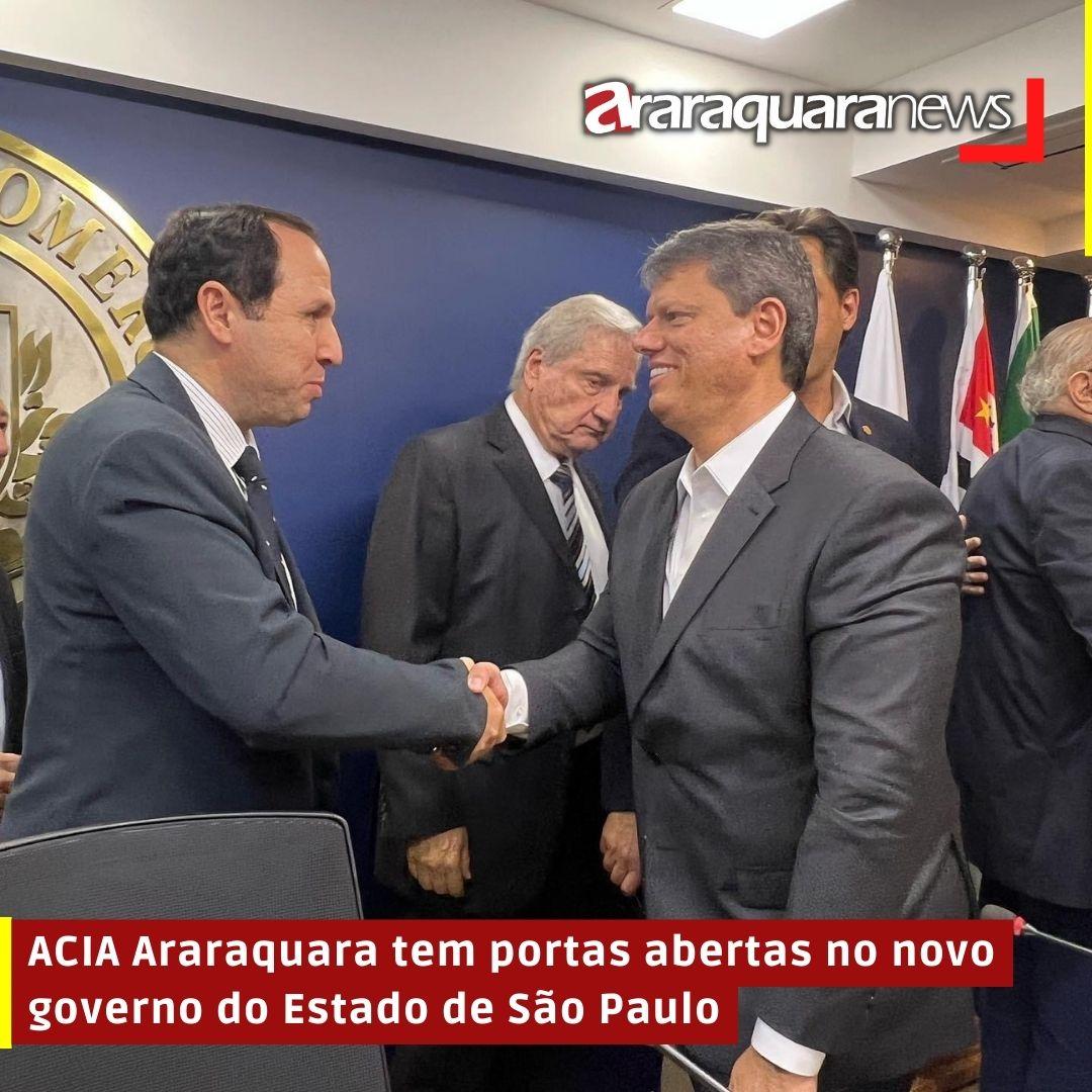 ACIA Araraquara tem portas abertas no novo governo do Estado de São Paulo