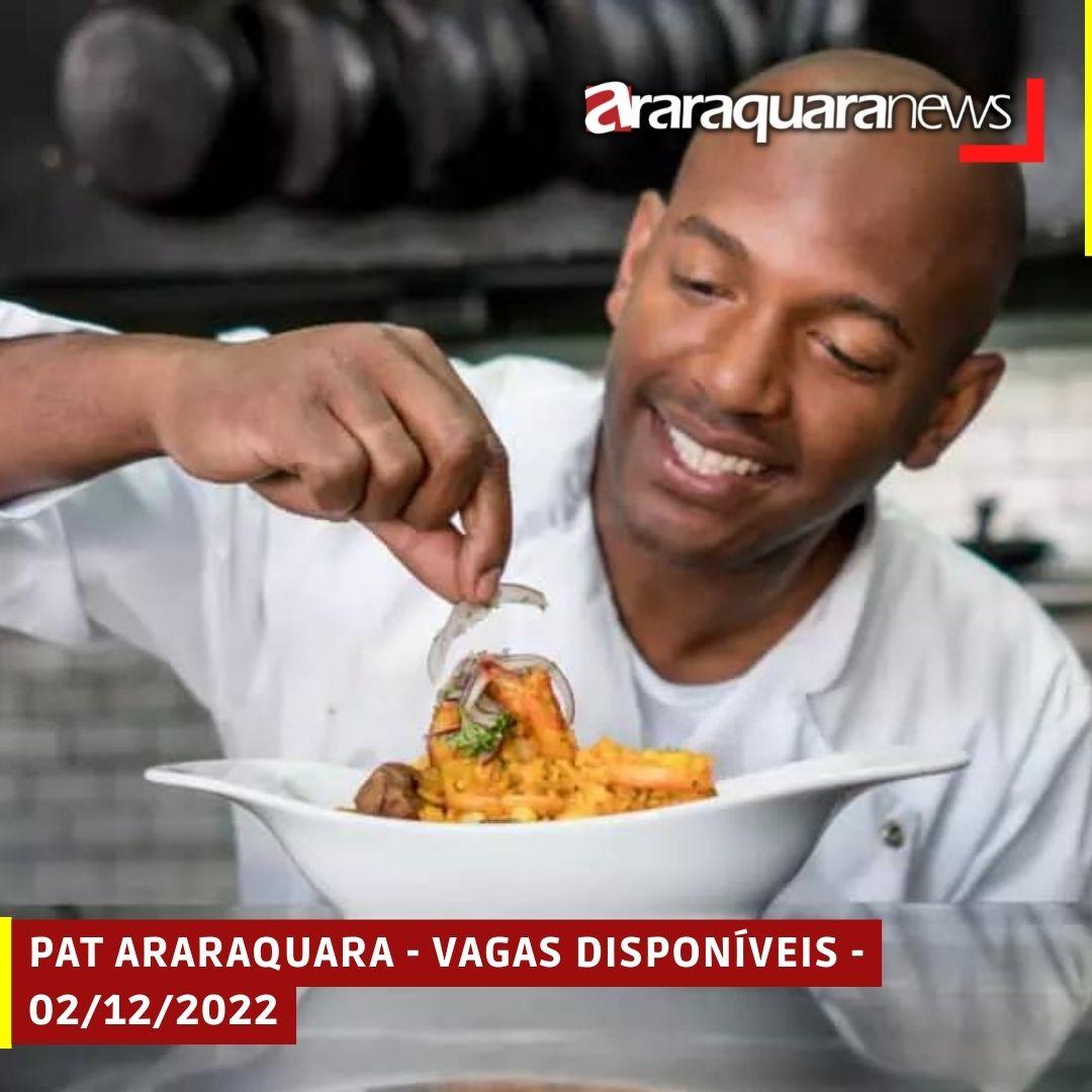PAT ARARAQUARA - VAGAS DISPONÍVEIS - 02/12/2022