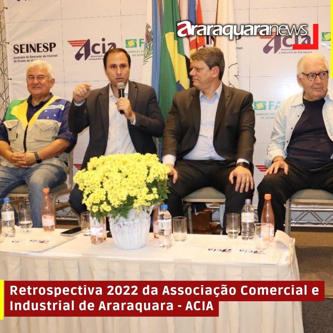 Retrospectiva 2022 da Associação Comercial e Industrial de Araraquara - ACIA