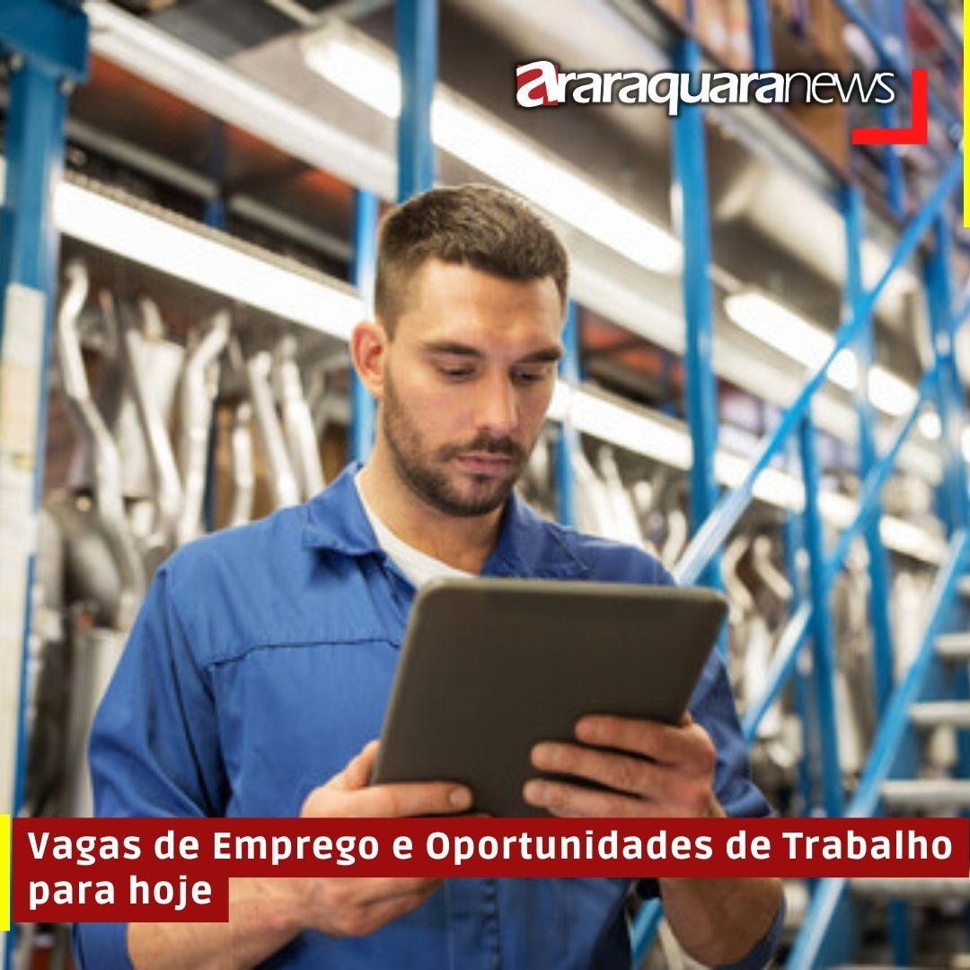 Vagas de Emprego e Oportunidades de Trabalho para hoje