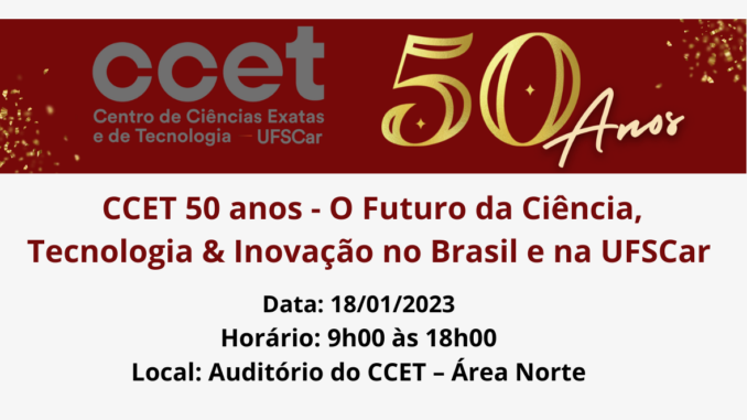 Evento celebra os 50 anos do Centro de Ciências Exatas e Tecnologia da UFSCar