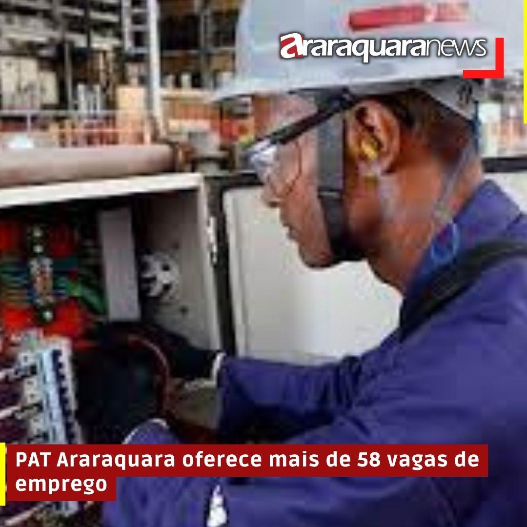 PAT Araraquara oferece mais de 58 vagas de emprego