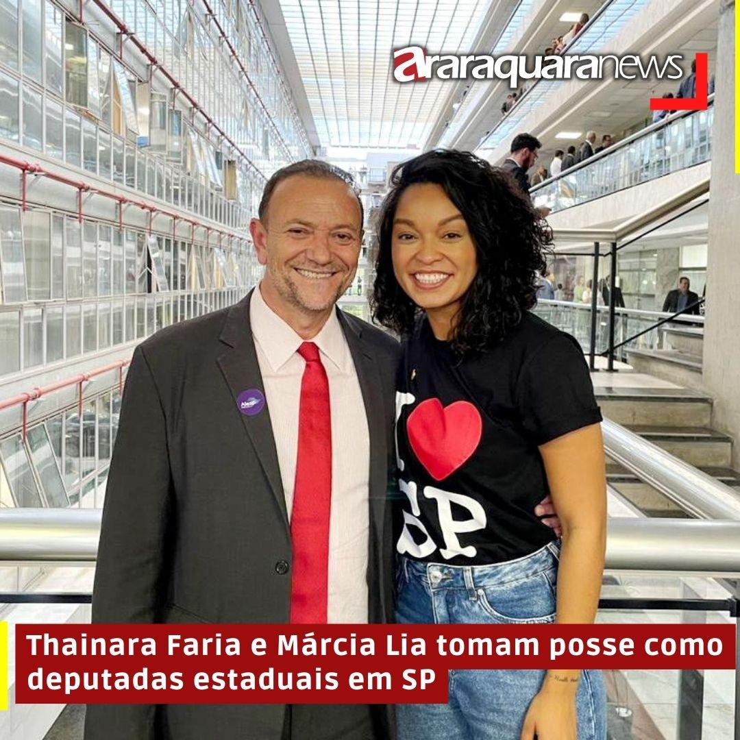 Thainara Faria e Márcia Lia tomam posse como deputadas estaduais em SP