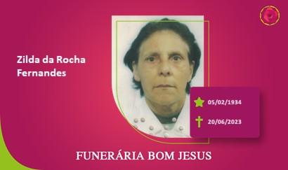A Funerária Bom Jesus comunica o falecimento da Sra. ZILDA DA ROCHA FERNANDES