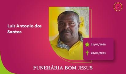 A Funerária Bom Jesus comunica o falecimento do Sr. LUIS ANTONIO DOS SANTOS