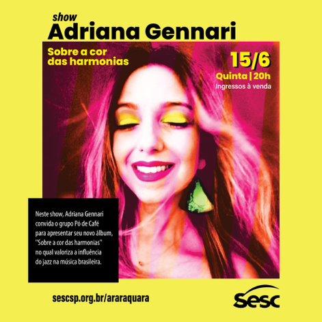 Adriana Gennari e Pó de Café trazem harmonias quentes para Araraquara!