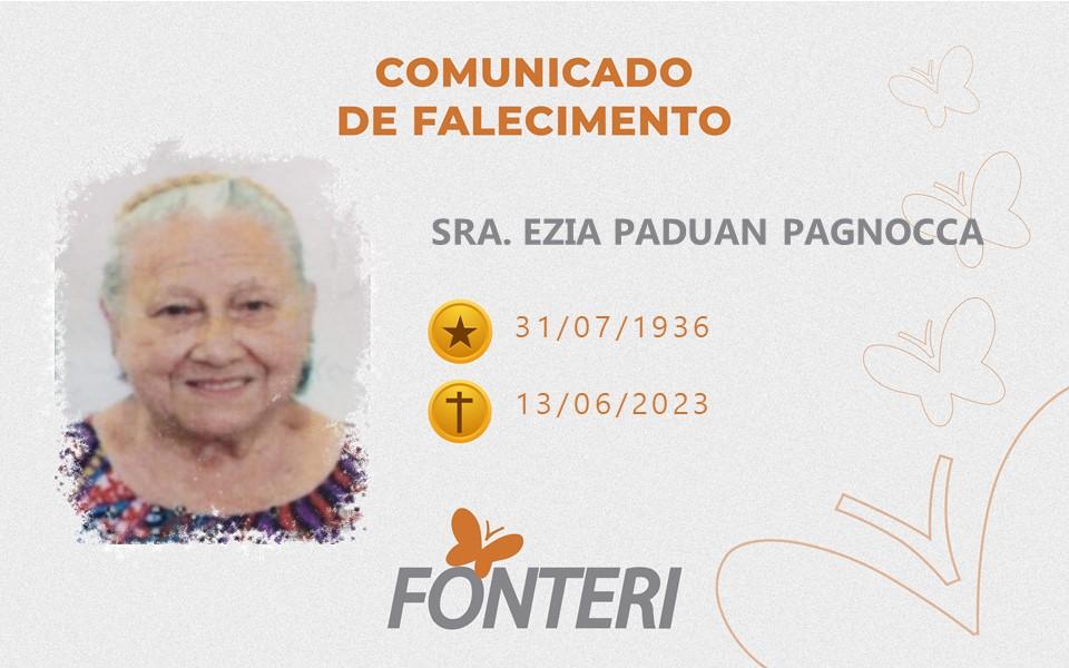 Comunicamos o Falecimento da Sra. Ezia Paduan Pagnocca