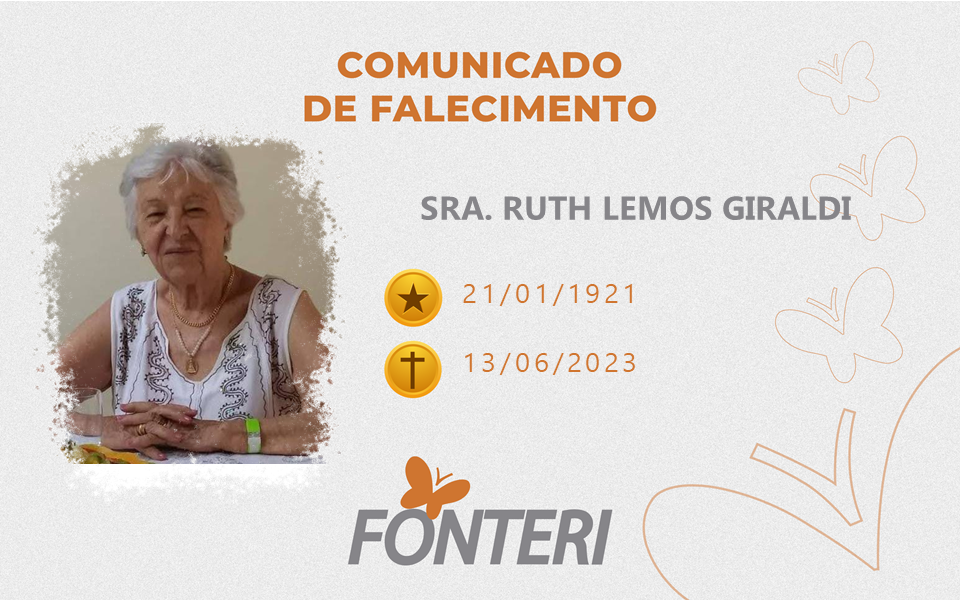 Comunicamos o falecimento da Sra. Ruth Lemos Giraldi