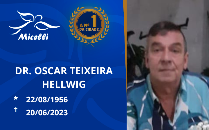 O GRUPO MICELLI COMUNICA O FALECIMENTO DO DR. OSCAR TEIXEIRA HELLWIG