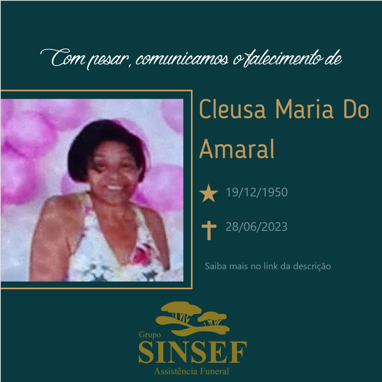 O Grupo Sinsef se despede da Sr. Cleusa Maria do Amaral