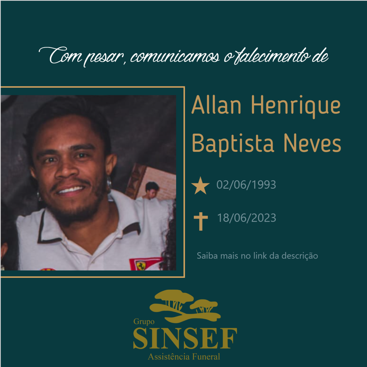 O Grupo Sinsef se despede de Allan Henrique  Baptista Neves