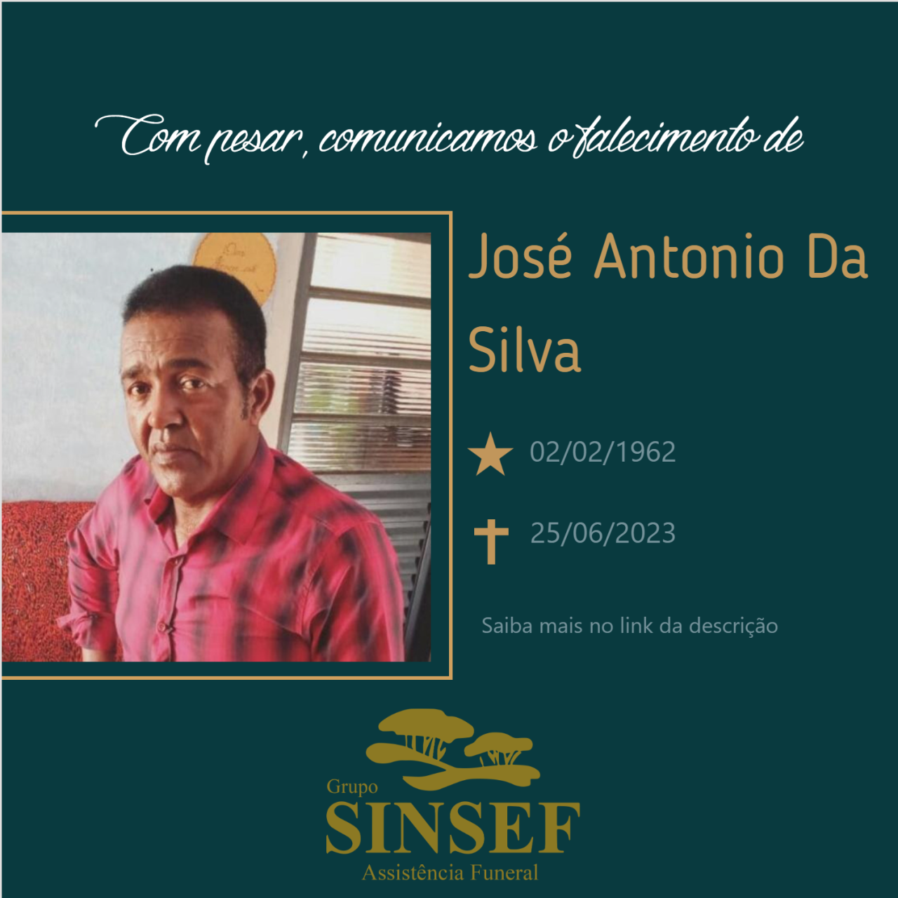 O Grupo Sinsef se despede do Sr. José Antonio Da Silva