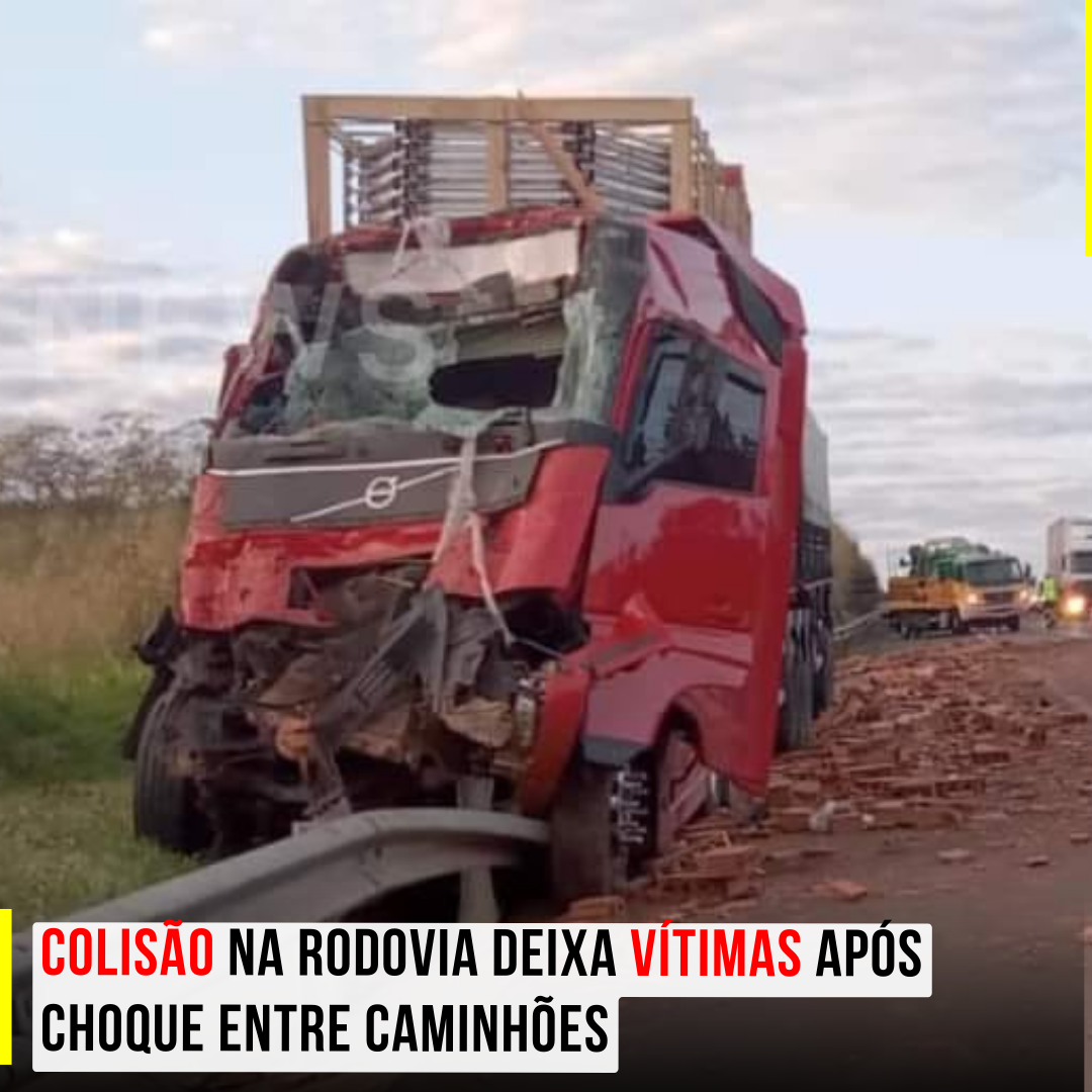 Colisão na rodovia deixa vítimas após choque entre caminhões