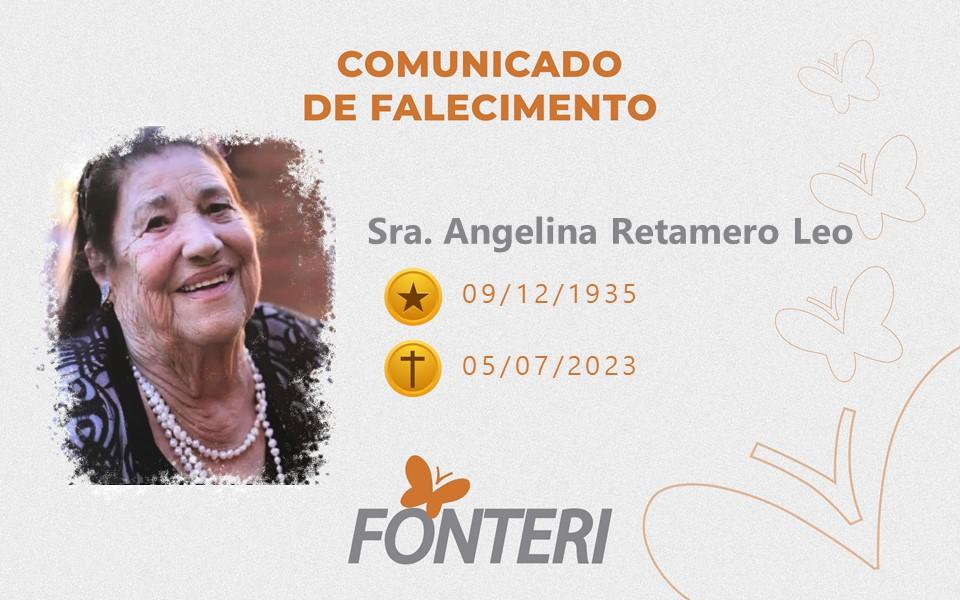 Comunicamos o falecimento da Sra. Angelina Retamero Leo