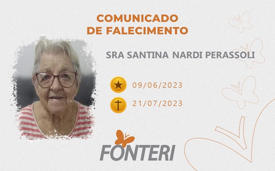 Comunicamos o falecimento da Sra. Santina Nardi Perassoli